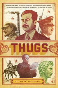 Thugs di Micah D. Halpern edito da Thomas Nelson Publishers