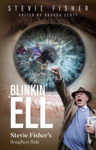 Blinkin' 'Ell di Stevie Fisher edito da Raceform Ltd