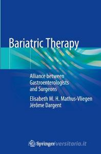 Bariatric Therapy di Elisabeth M. H. Mathus-Vliegen, Jérôme Dargent edito da Springer-Verlag GmbH