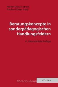 Beratungskonzepte in sonderpädagogischen Handlungsfeldern edito da Athena-Verlag