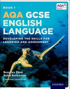 AQA GCSE English Language: Student Book 1 di Helen Backhouse edito da OUP Oxford