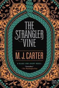 The Strangler Vine di M. J. Carter edito da BERKLEY MASS MARKET