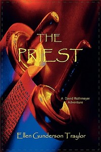 The Priest di Ellen Gunderson Traylor edito da Port Hole Publications