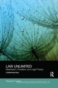 Law Unlimited di Margaret (Flinders University Davies edito da Taylor & Francis Ltd