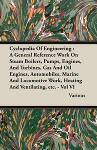 Cyclopedia Of Engineering di Various edito da Chandra Chakravarti Press