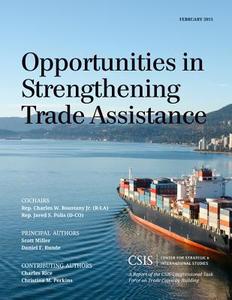 Opportunities in Strengthening Trade Assistance di Scott Miller, Daniel F. Runde edito da Rowman and Littlefield