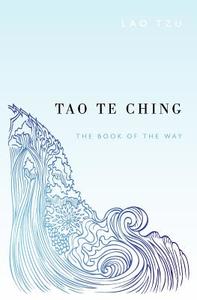 Tao Te Ching di Lao Tzu, Sam Torode edito da Createspace Independent Publishing Platform