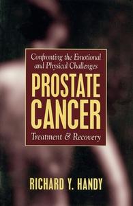 Prostate Cancer di Richard Y. Handy edito da Prometheus Books