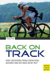 Back on Track di Fiona Ford edito da Meyer + Meyer Fachverlag