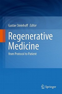 Regenerative Medicine di Gustav Steinhoff edito da Springer