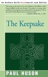 The Keepsake di Paul Huson edito da AUTHORHOUSE