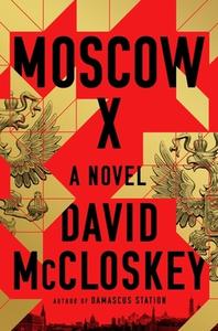 Moscow X di David Mccloskey edito da W W NORTON & CO