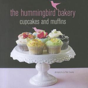 The Hummingbird Bakery Cupcakes And Muffins di Tarek Malouf edito da Ryland, Peters & Small Ltd