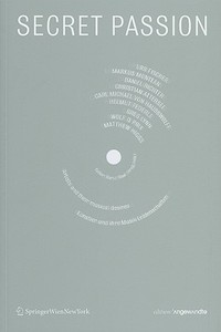 Secret Passion: Kunstler Und Ihre Musik-Leidenschaften/Artists and Their Musical Desires edito da Springer
