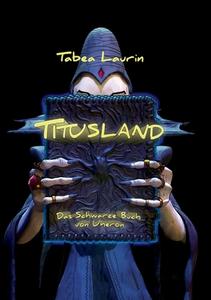 Titusland di Tabea Laurin edito da Books on Demand