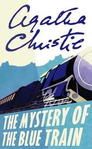 Poirot - The Mystery Of The Blue Train di Agatha Christie edito da Harpercollins Publishers