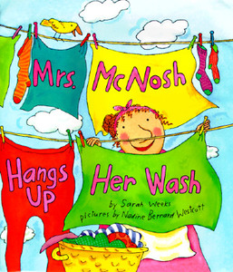 Mrs. McNosh Hangs Up Her Wash di Sarah Weeks edito da HarperFestival