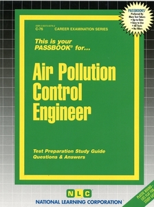 Air Pollution Control Engineer di Jack Rudman edito da National Learning Corp