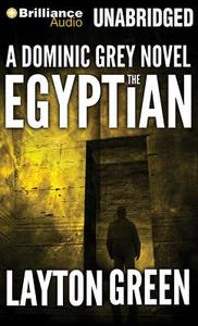 The Egyptian di Layton Green edito da Brilliance Audio