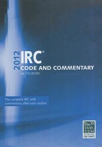 IRC Commentary and Commentary edito da International Code Council