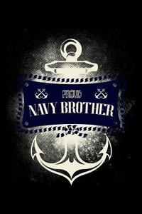 Proud Navy Brother: Blank Lined Journal to Write in - Ruled Writing Notebook di Uab Kidkis edito da LIGHTNING SOURCE INC