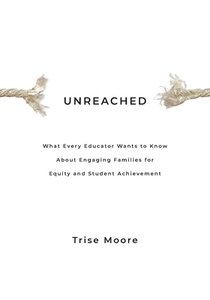 Unreached di Trise Moore edito da Learning Sciences International