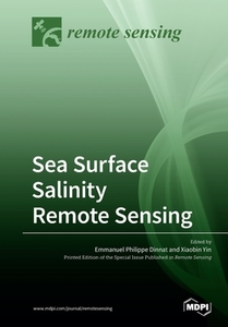 Sea Surface Salinity Remote Sensing edito da Mdpi Ag