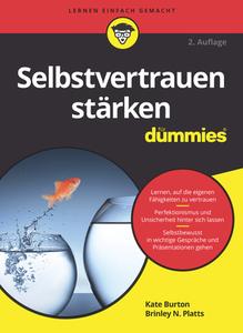 Selbstvertrauen Starken Fur Dummies 3e di K Burton edito da Wiley-VCH Verlag GmbH