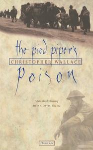 The Pied Piper's Poison di Christopher Wallace edito da Harpercollins Publishers