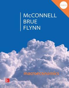 Macroeconomics: Principles, Problems, & Policies di Campbell R. Mcconnell, Stanley L. Brue, Sean Masaki Flynn edito da MCGRAW HILL BOOK CO