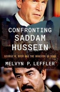 Confronting Saddam Hussein di Melvyn P. Leffler edito da Oxford University Press Inc