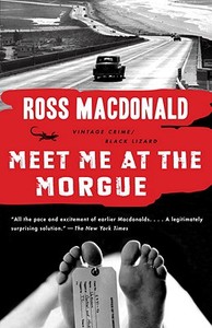 Meet Me at the Morgue di Ross Macdonald edito da VINTAGE