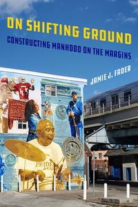 On Shifting Ground di Jamie Fader edito da University Of California Press
