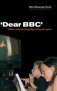'Dear BBC' di Maire Messenger Davies edito da Cambridge University Press