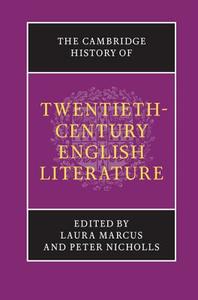 The Cambridge History of Twentieth-Century English Literature edito da Cambridge University Press