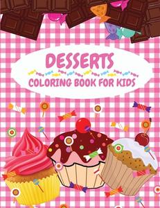 Dessert Coloring Book for Kids di Hector England edito da Hector England