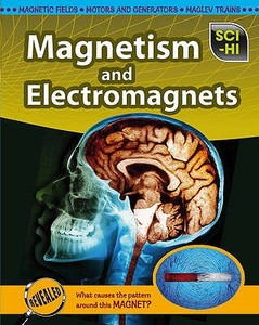 Magnetism And Electromagnets di Eve Hartman, Wendy Meshbesher edito da Capstone Global Library Ltd