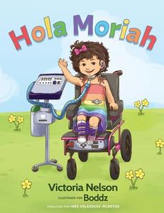 Hola Moriah di Victoria Nelson edito da KOEHLER BOOKS