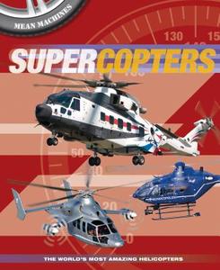 Supercopters di Paul Harrison edito da Arcturus Publishing