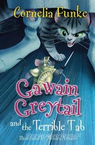 Gawain Greytail And The Terrible Tab di Cornelia Funke edito da Barrington Stoke Ltd