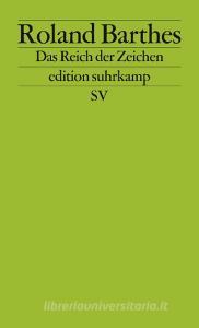 Das Reich der Zeichen di Roland Barthes edito da Suhrkamp Verlag AG