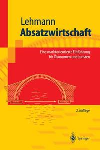 Absatzwirtschaft di Matthias Lehmann edito da Springer Berlin Heidelberg