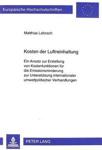 Kosten der Luftreinhaltung di Matthias Laforsch edito da Lang, Peter GmbH