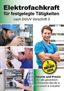 Elektrofachkraft für festgelegte Tätigkeiten nach DGUV Vorschrift 3 di EPV-Autorenteam edito da EPV Verlagsgesellschaft M