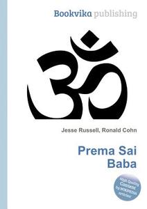 Prema Sai Baba edito da Book On Demand Ltd.