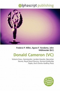 Donald Cameron (vc) edito da Alphascript Publishing