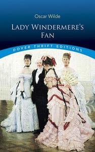 Lady Windermere's Fan di Oscar Wilde edito da DOVER PUBN INC