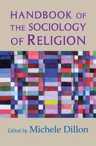 Handbook of the Sociology of Religion di Michele Dillon edito da Cambridge University Press