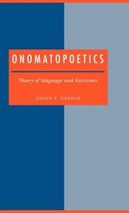 Onomatopoetics di Joseph F. Graham edito da Cambridge University Press
