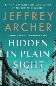 Hidden in Plain Sight di Jeffrey Archer edito da ST MARTINS PR